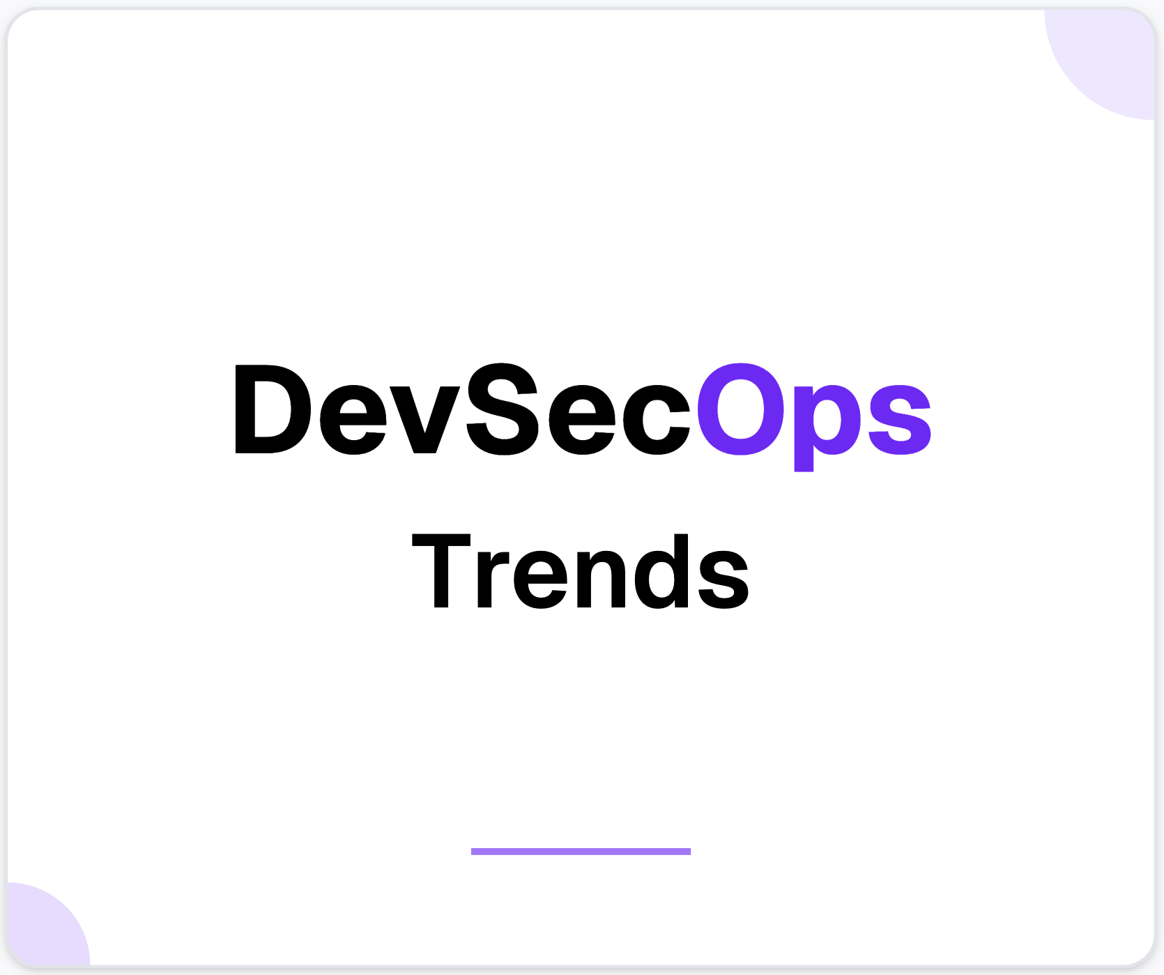 15 DevSecOps Trends to Secure Your Business